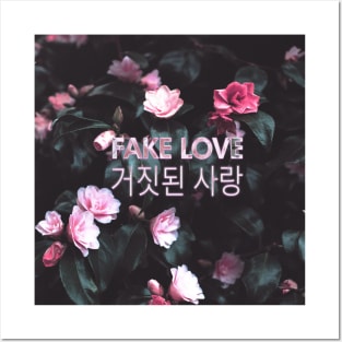 Fake Love Floral Posters and Art